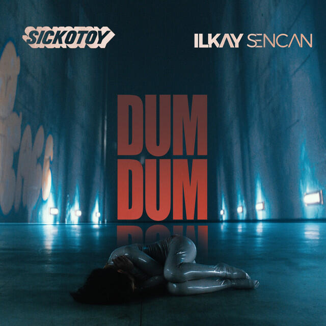 Релиз Dum Dum (feat. Ilkay Sencan)