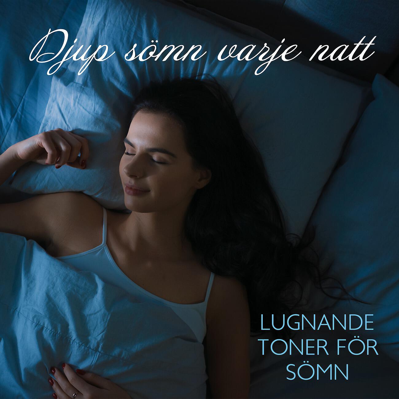 Релиз Djup sömn varje natt