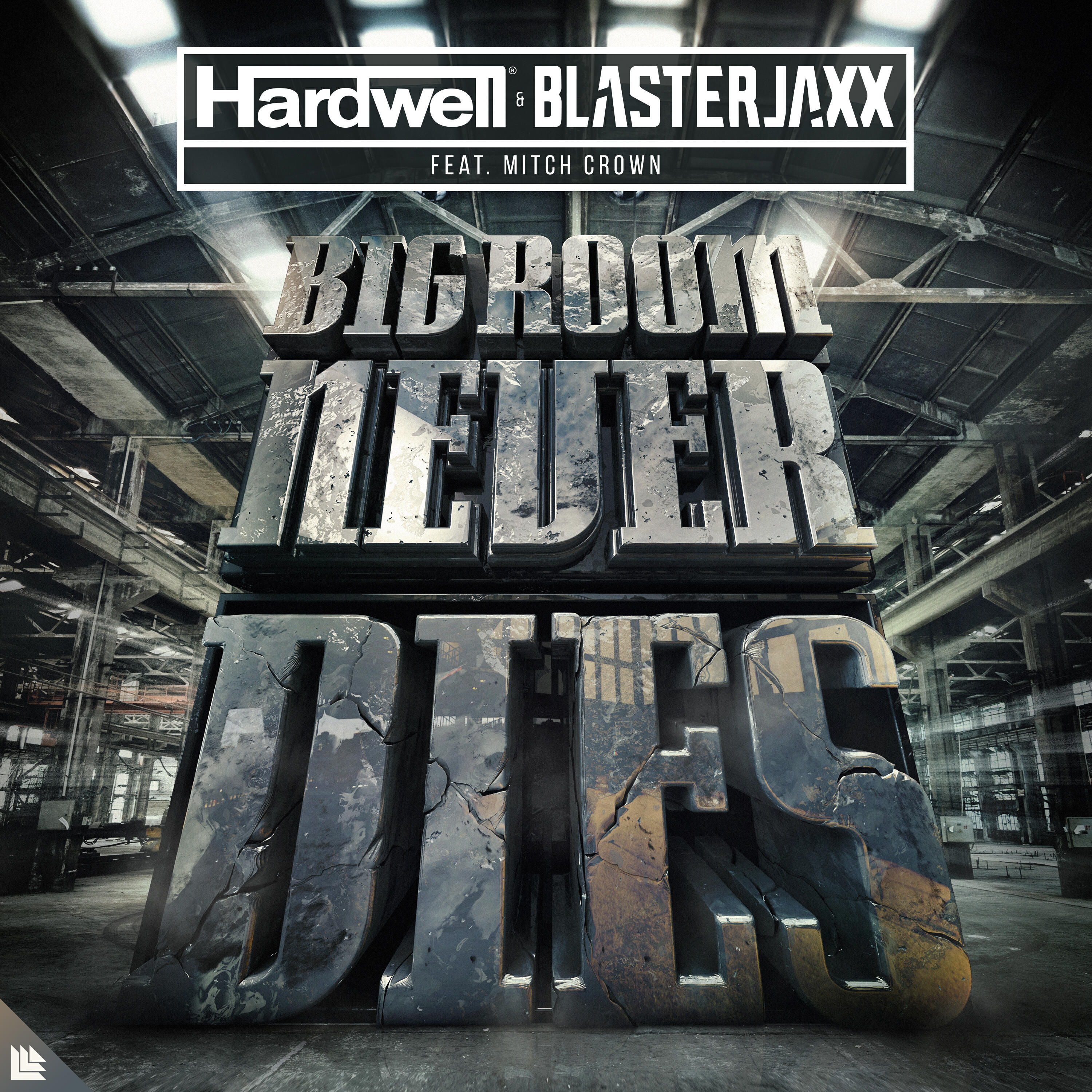 Релиз Bigroom Never Dies