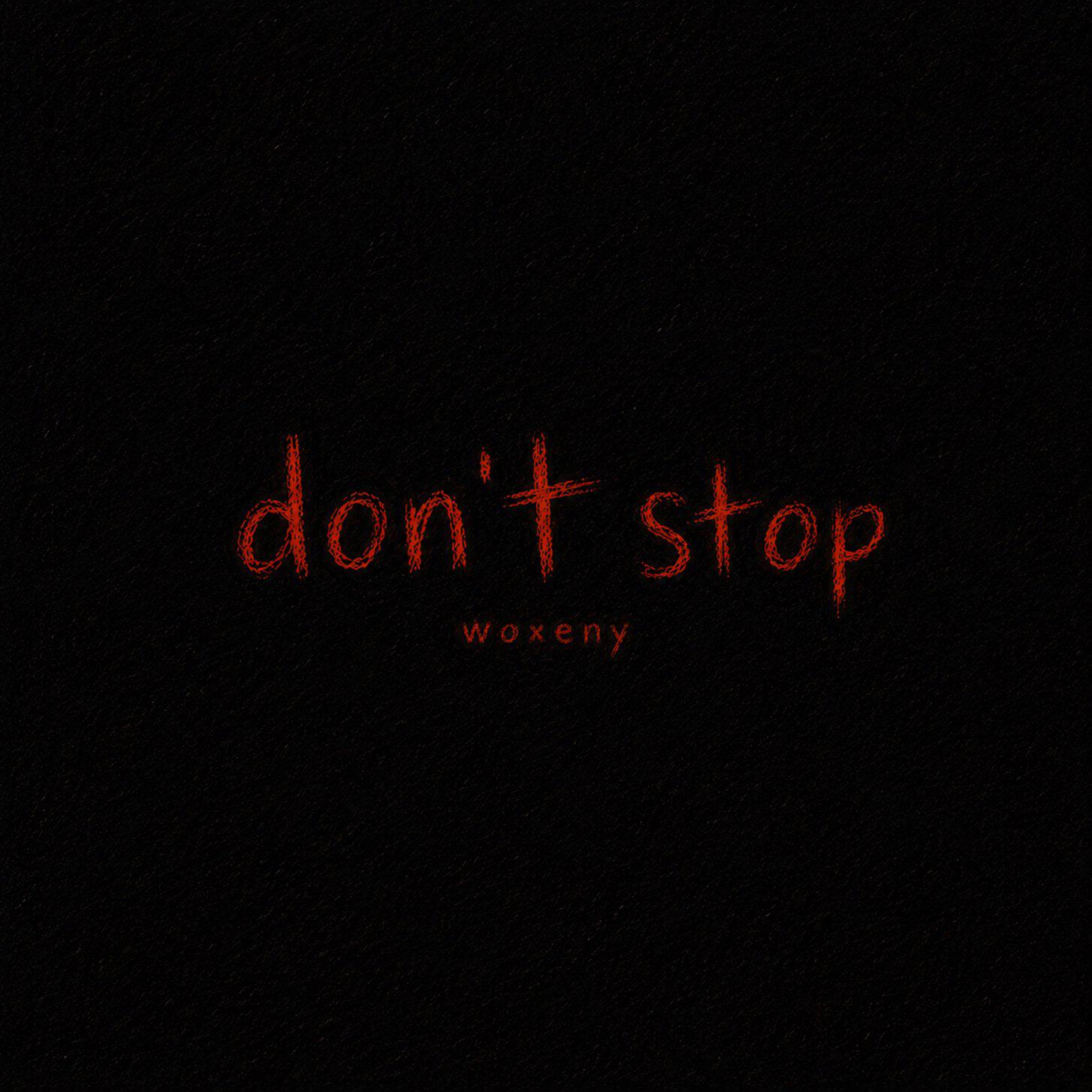 Релиз don't stop