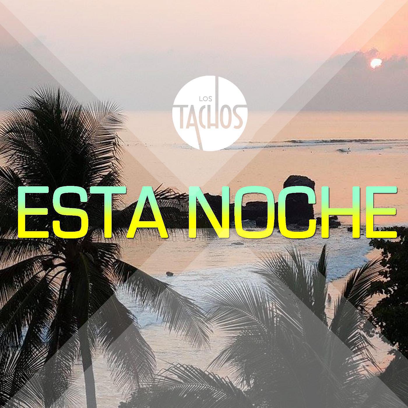 Релиз Esta Noche