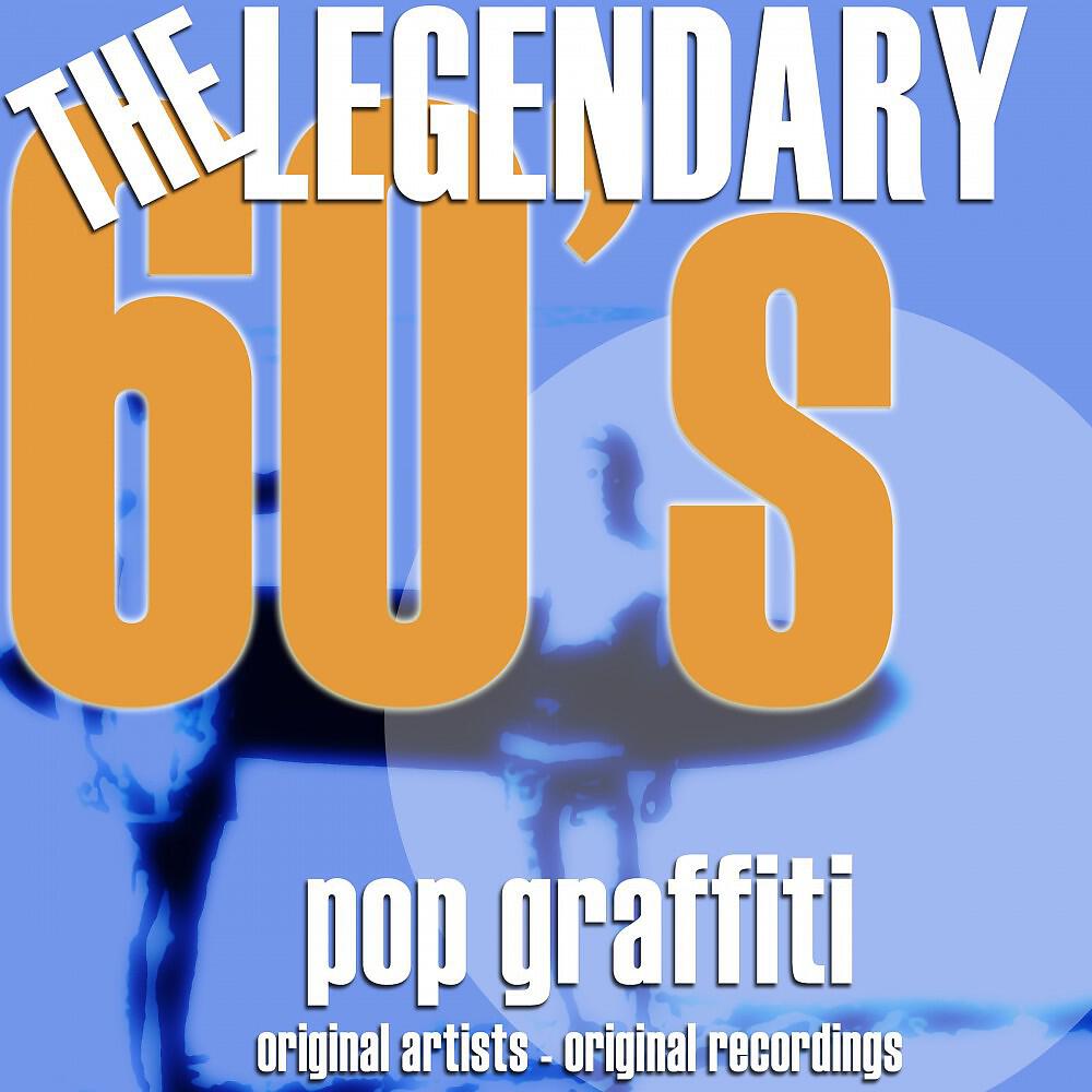 Релиз The Legendary 60's: Pop Graffiti