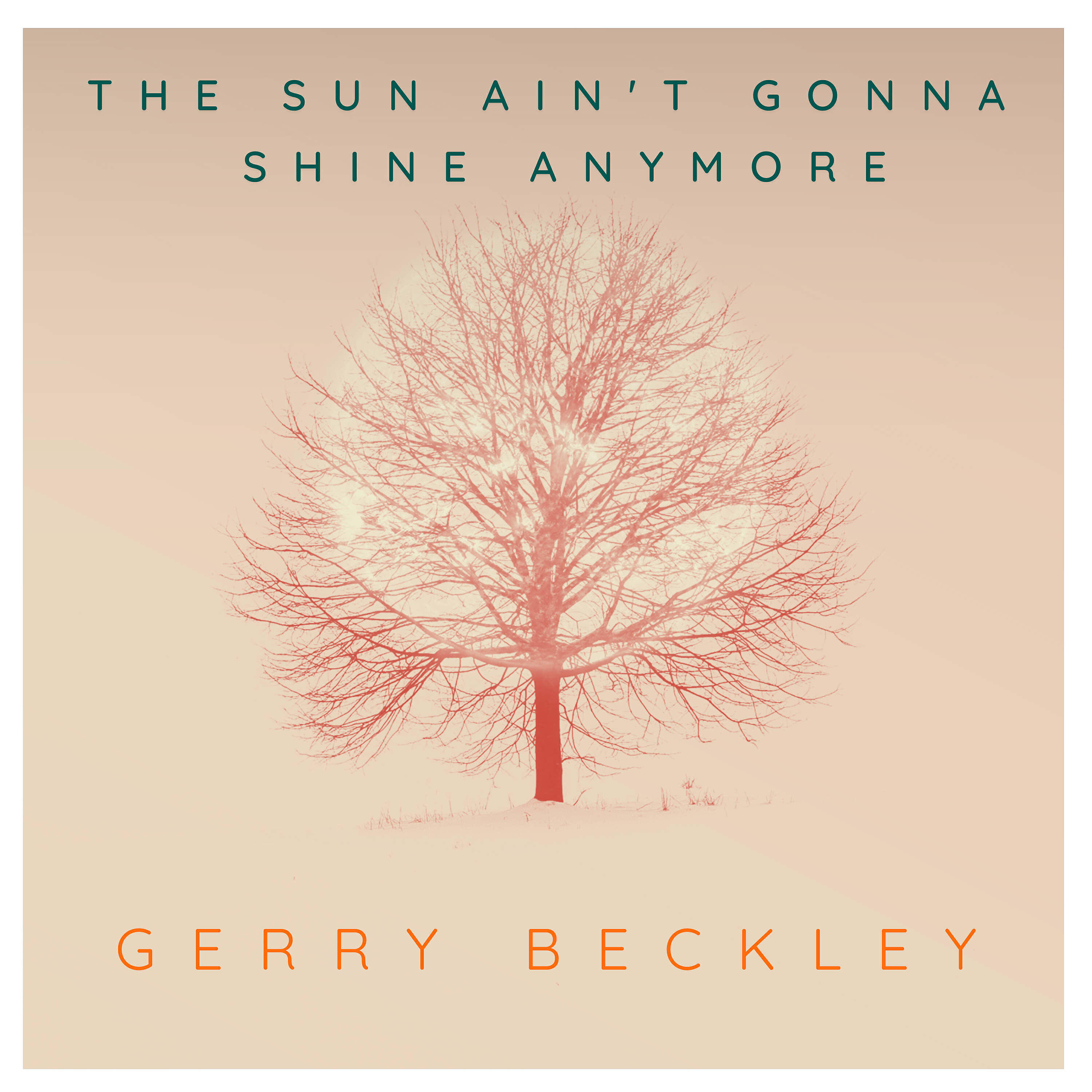 Релиз The Sun Ain't Gonna Shine Anymore