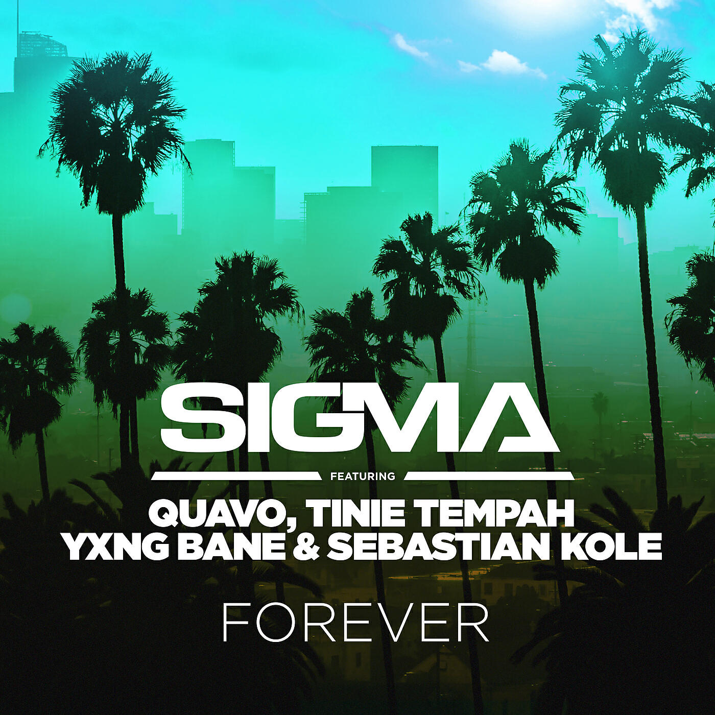 Sigma, Quavo, Tinie Tempah, Yxng Bane, Sebastian Kole - Forever