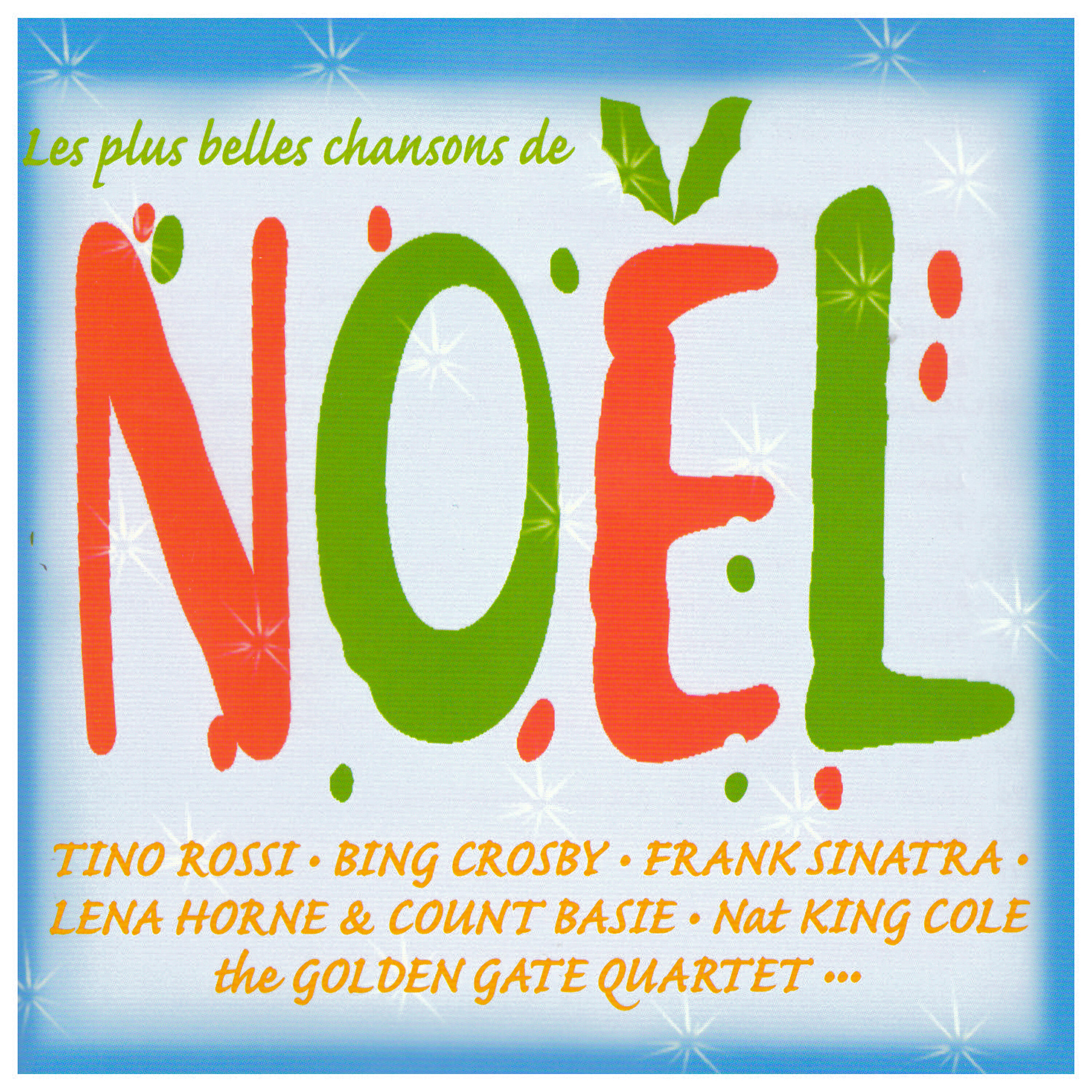 Постер альбома Les plus belles chansons de Noël