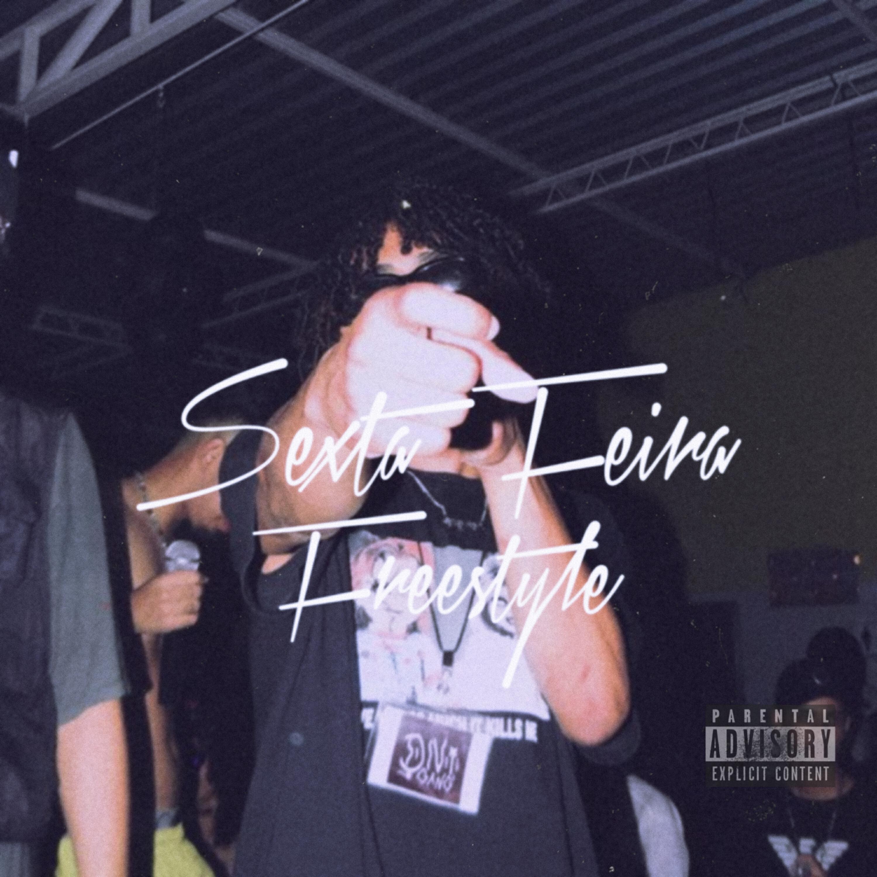 Релиз Sexta Feira Freestyle