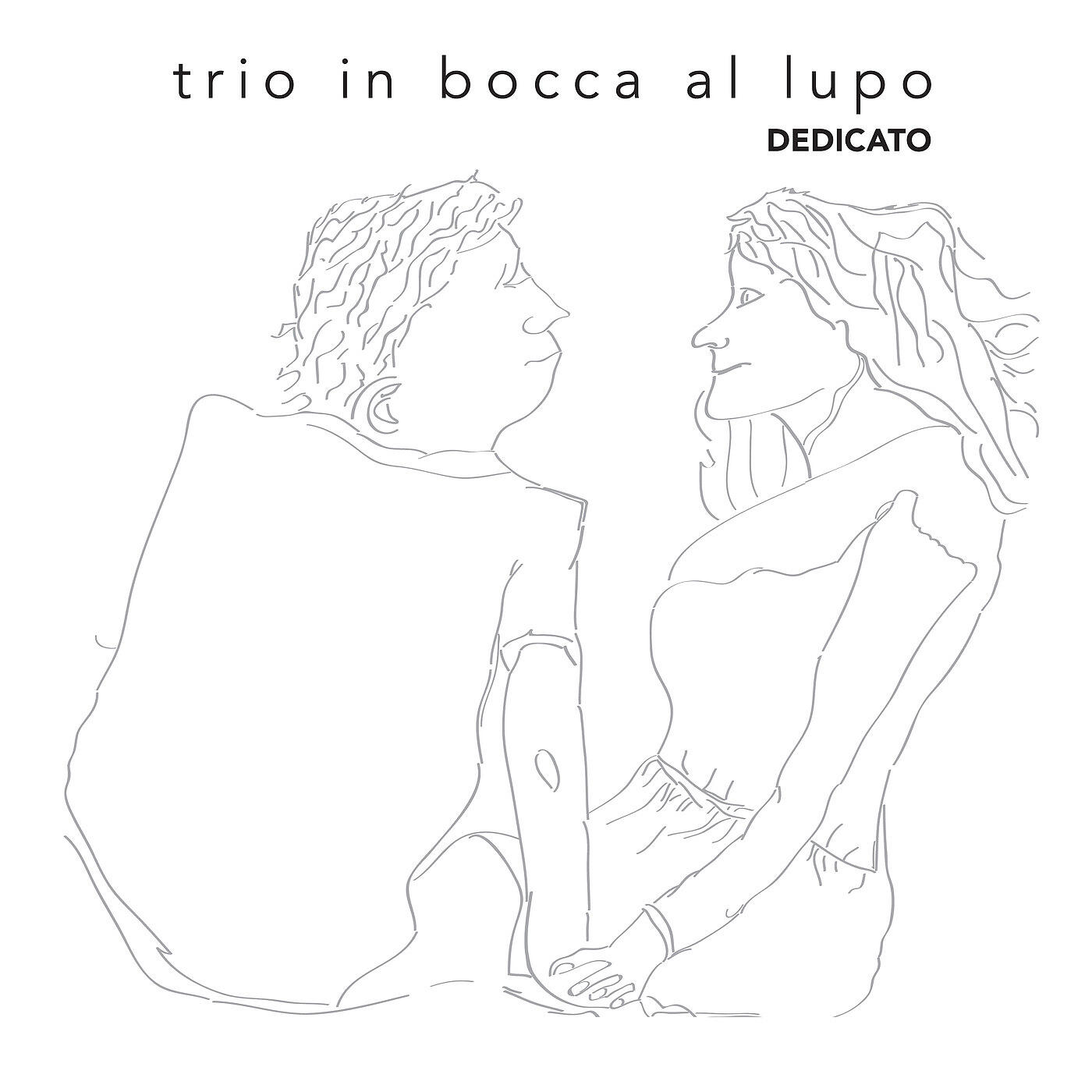 Trio in Bocca al Lupo