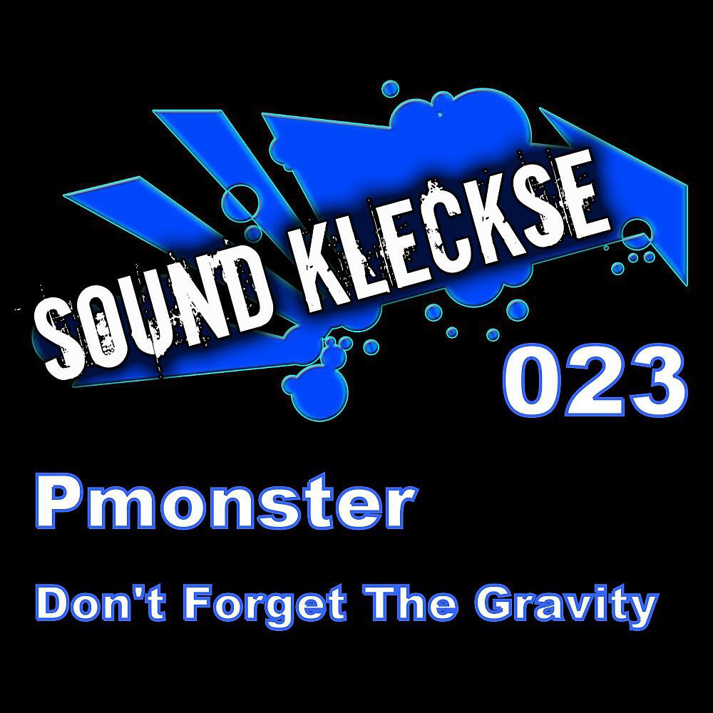 Релиз Don't Forget the Gravity