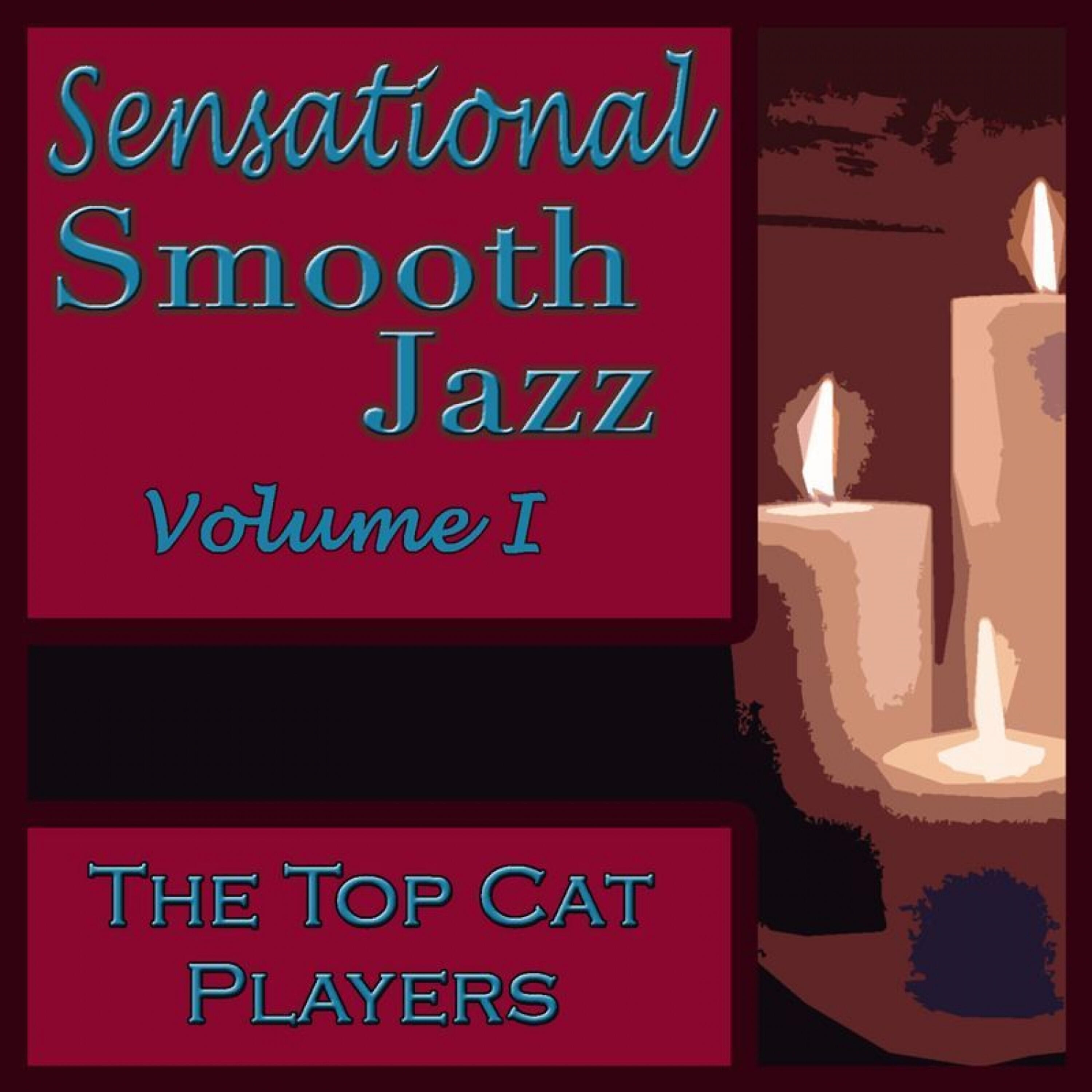 Релиз Sensational Smooth Jazz Volume I