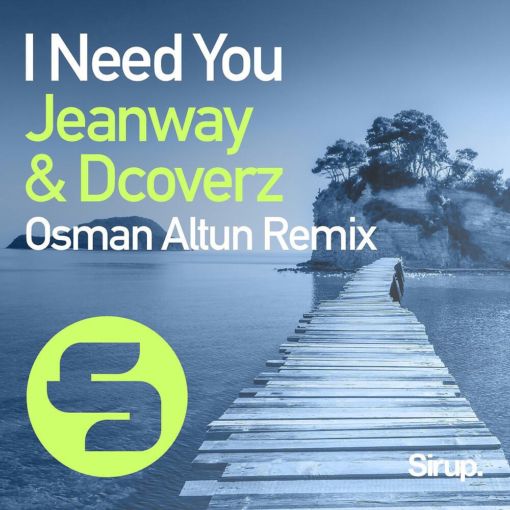 Релиз I Need You (Osman Altun Remix)