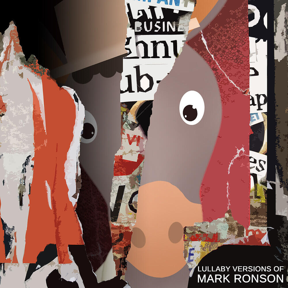 Релиз Lullaby Versions of Mark Ronson