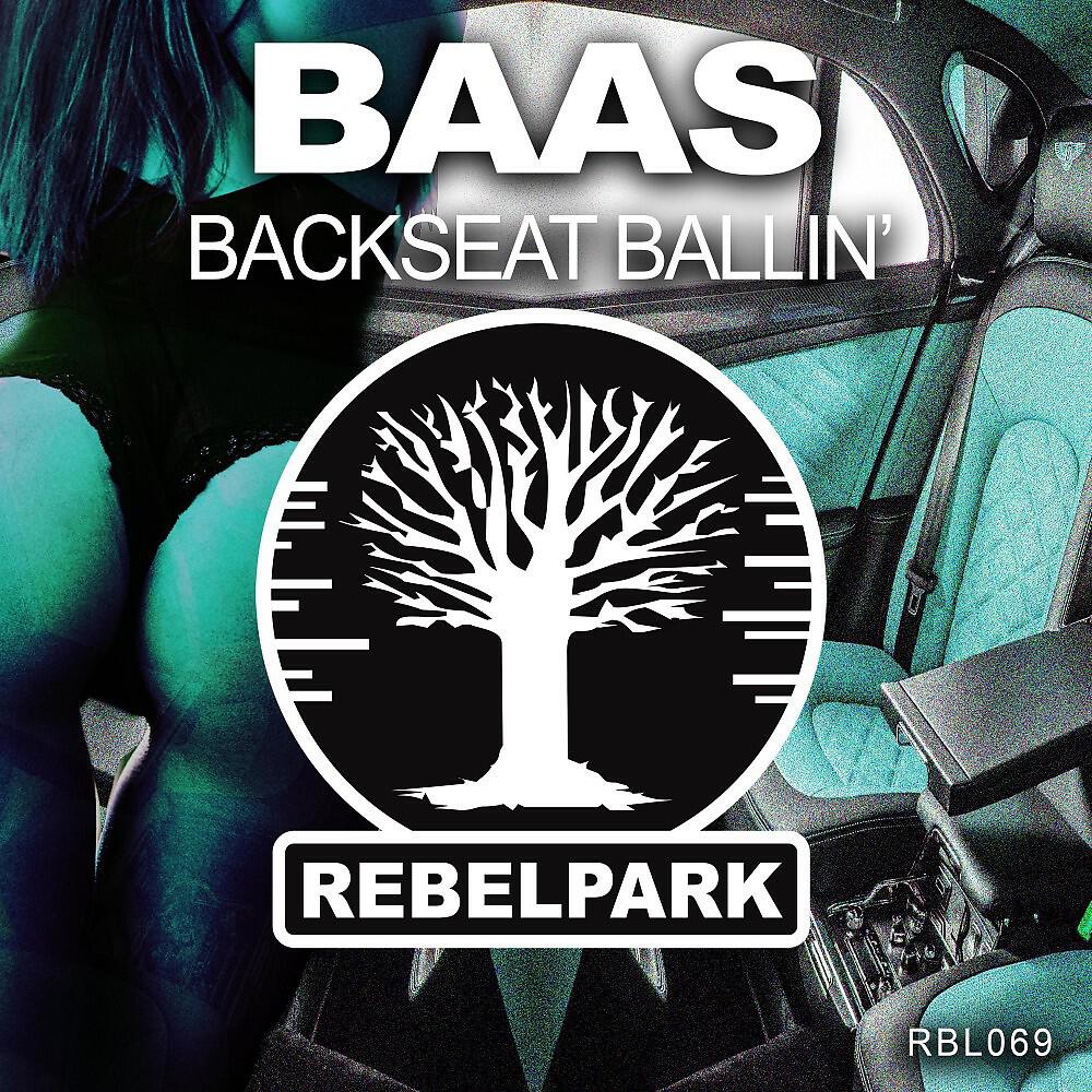 Релиз Backseat Ballin'