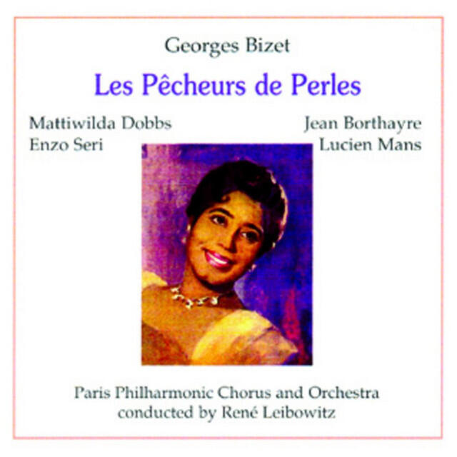 Релиз Les Pecheurs de Perles - Georges Bizet