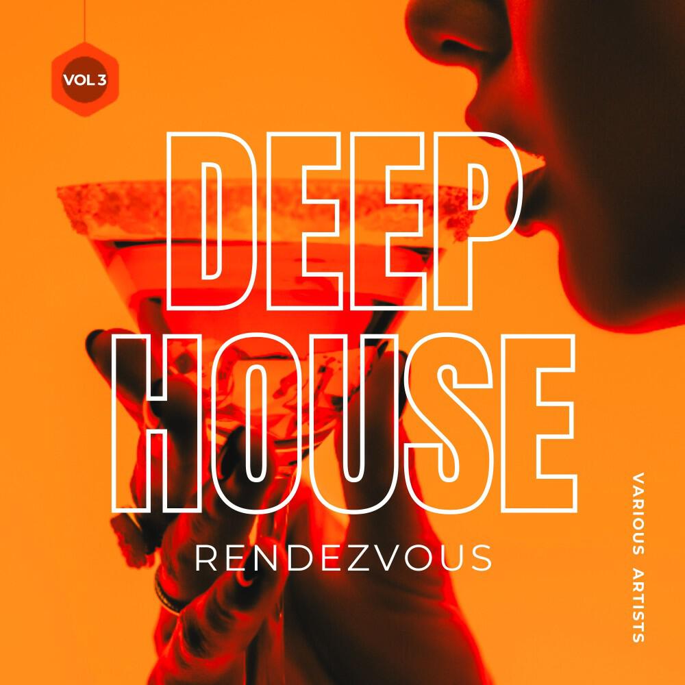 Релиз Deep-House Rendezvous, Vol. 3