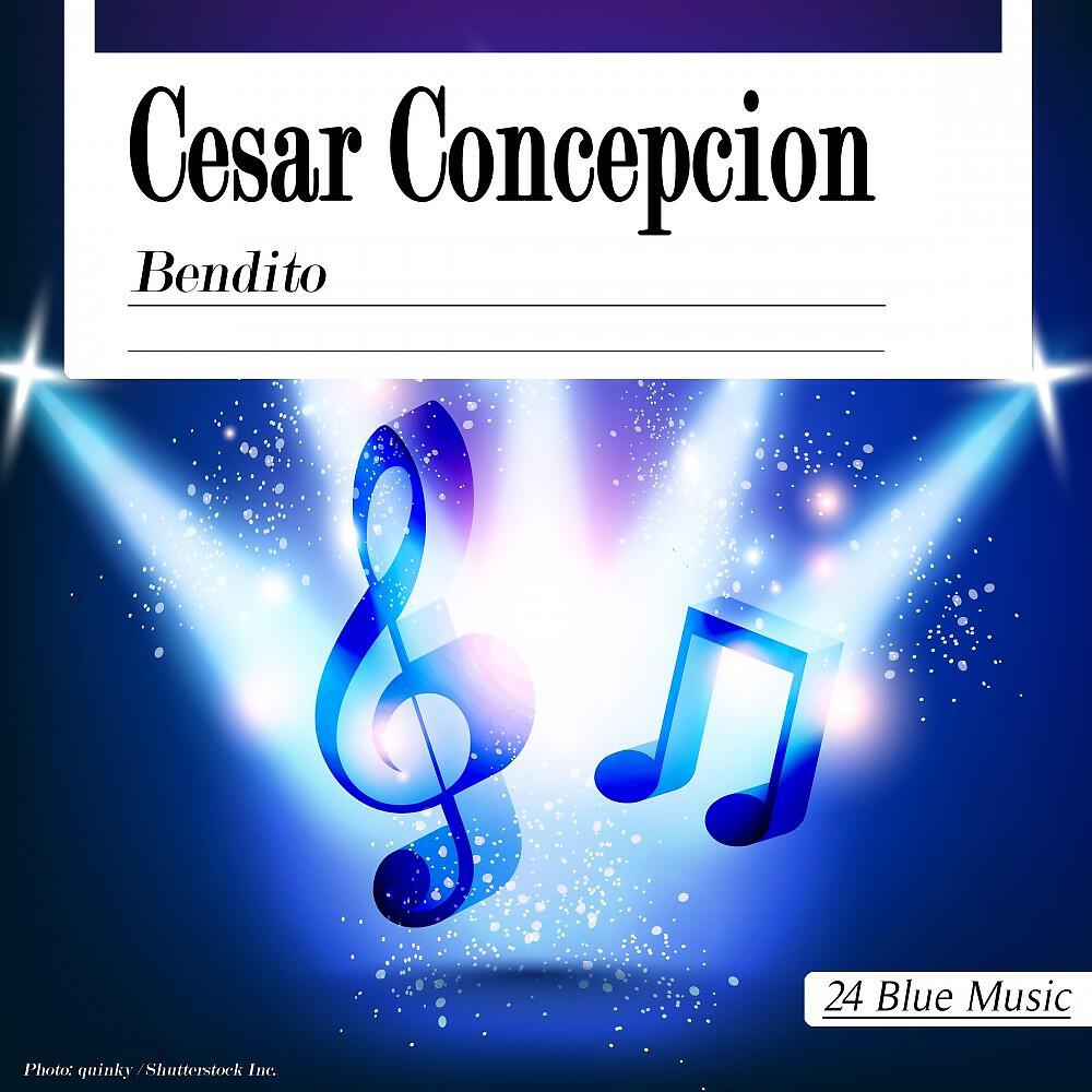 Релиз Cesar Concepcion: Bendito