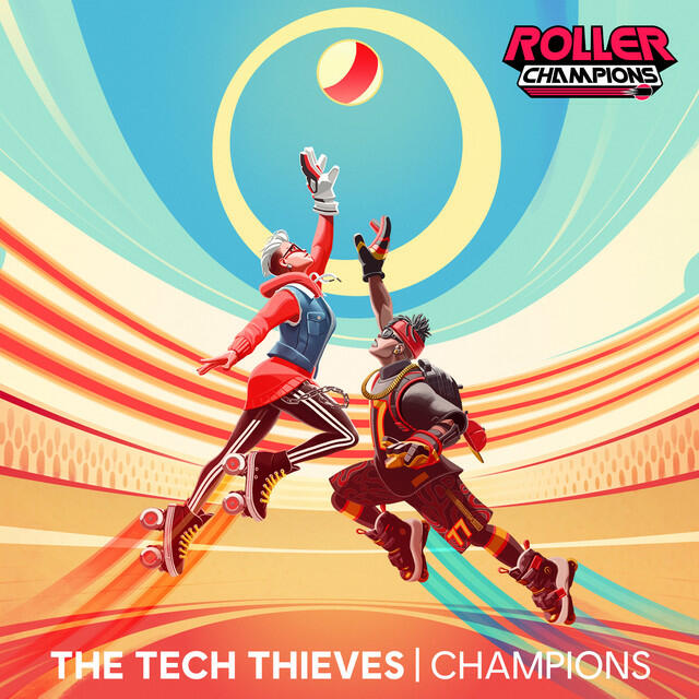 Постер альбома Champions (Roller Champions Main Theme)