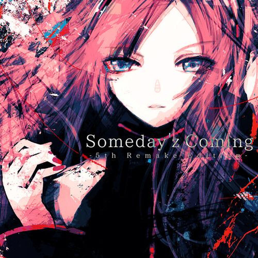 Релиз Someday'z Coming - 5th Remake Edition -