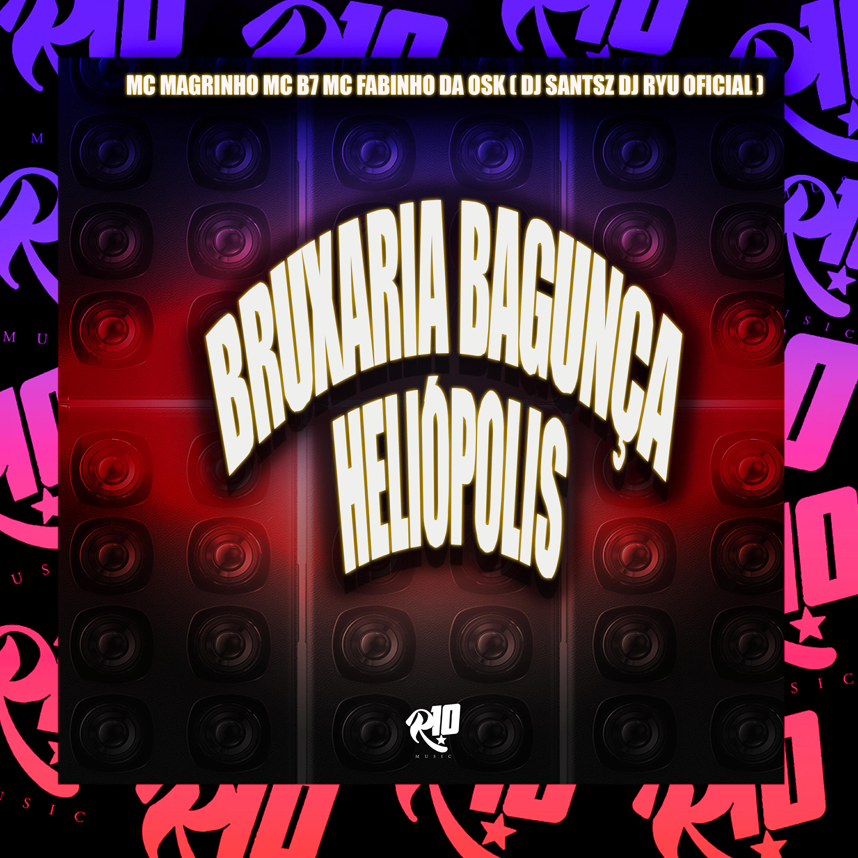 Релиз Bruxaria Bagunça Heliópolis