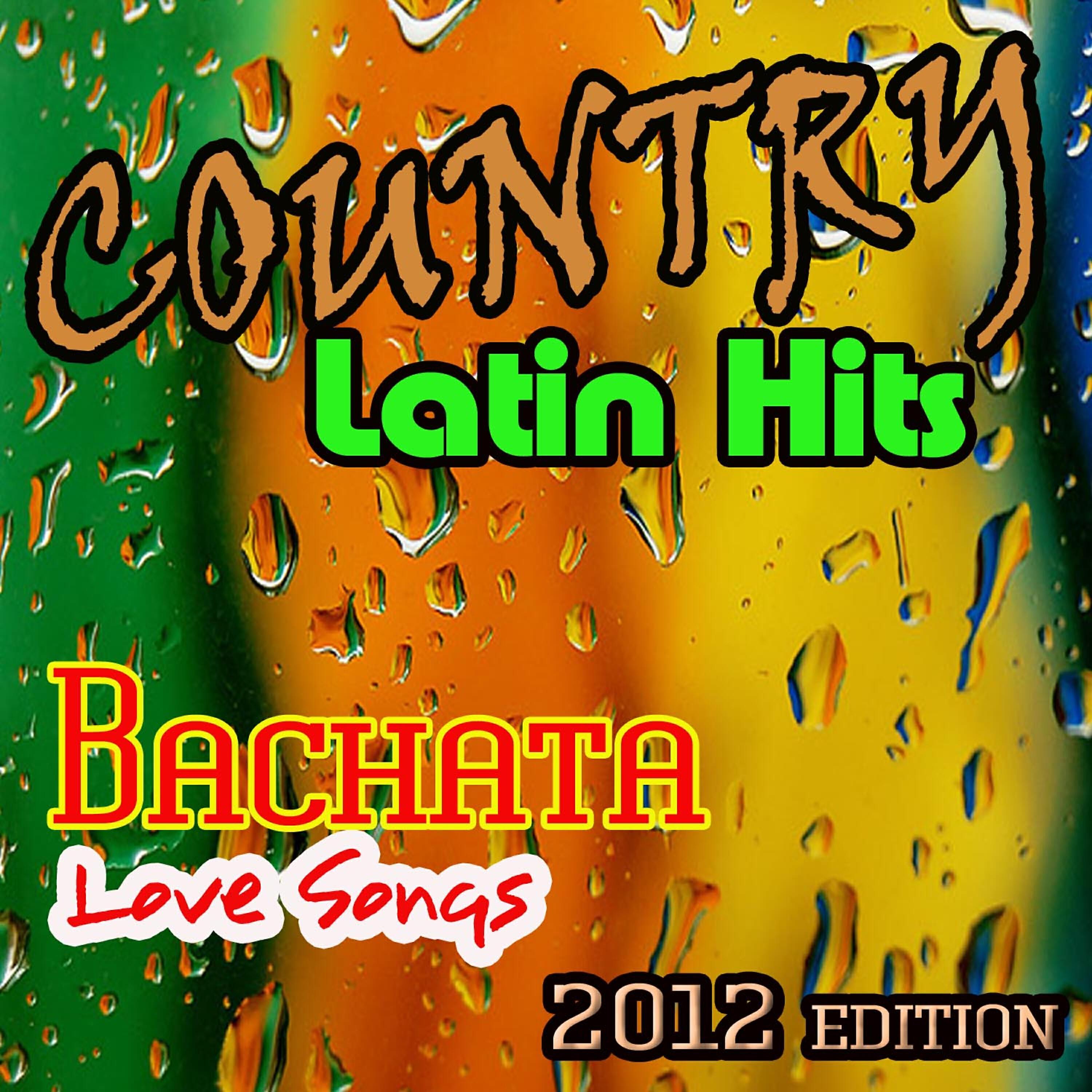 Bachata Love Songs