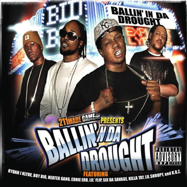 Постер альбома Ballin In Da Drought (211 Made Game Inc Presents)