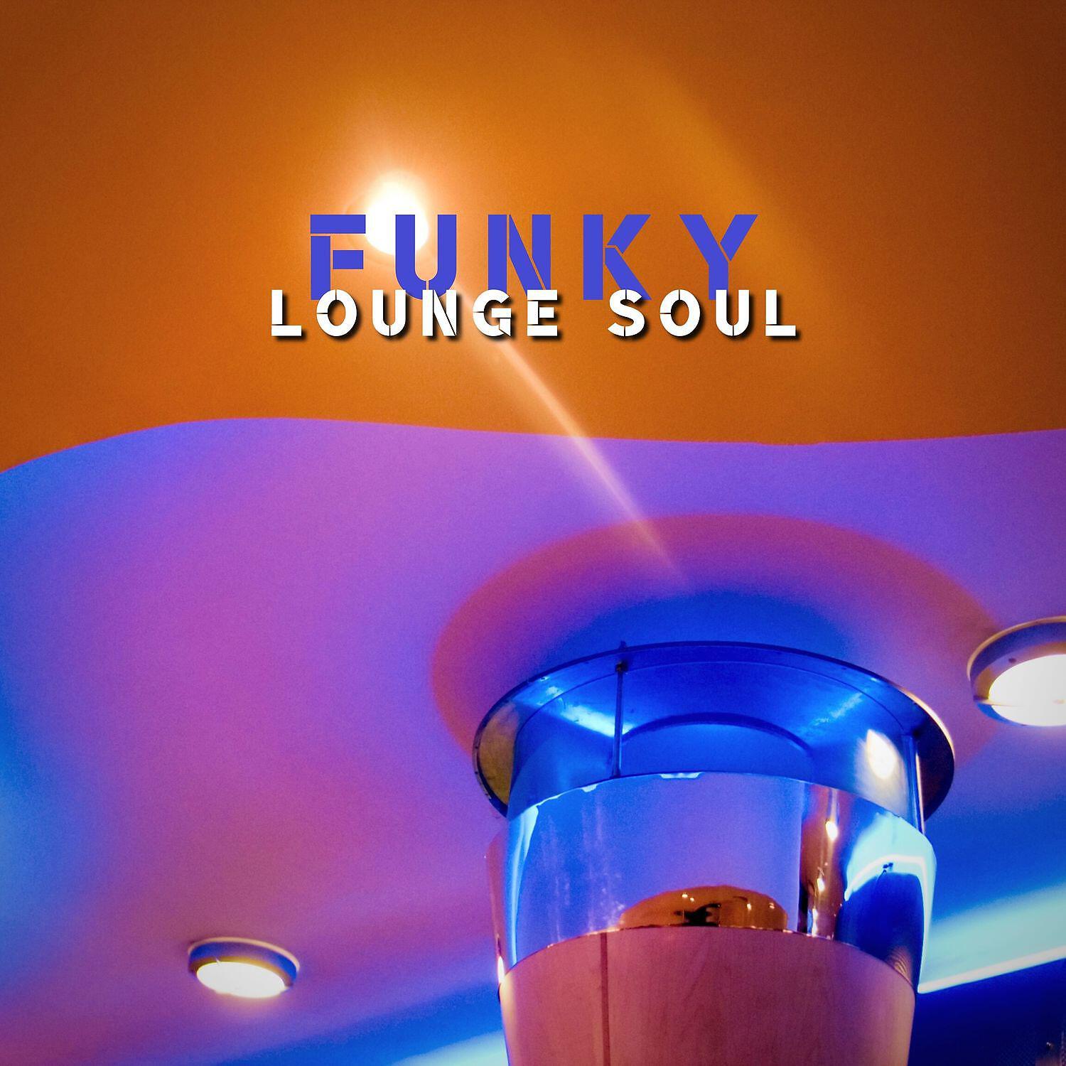 Релиз Funky Lounge Soul