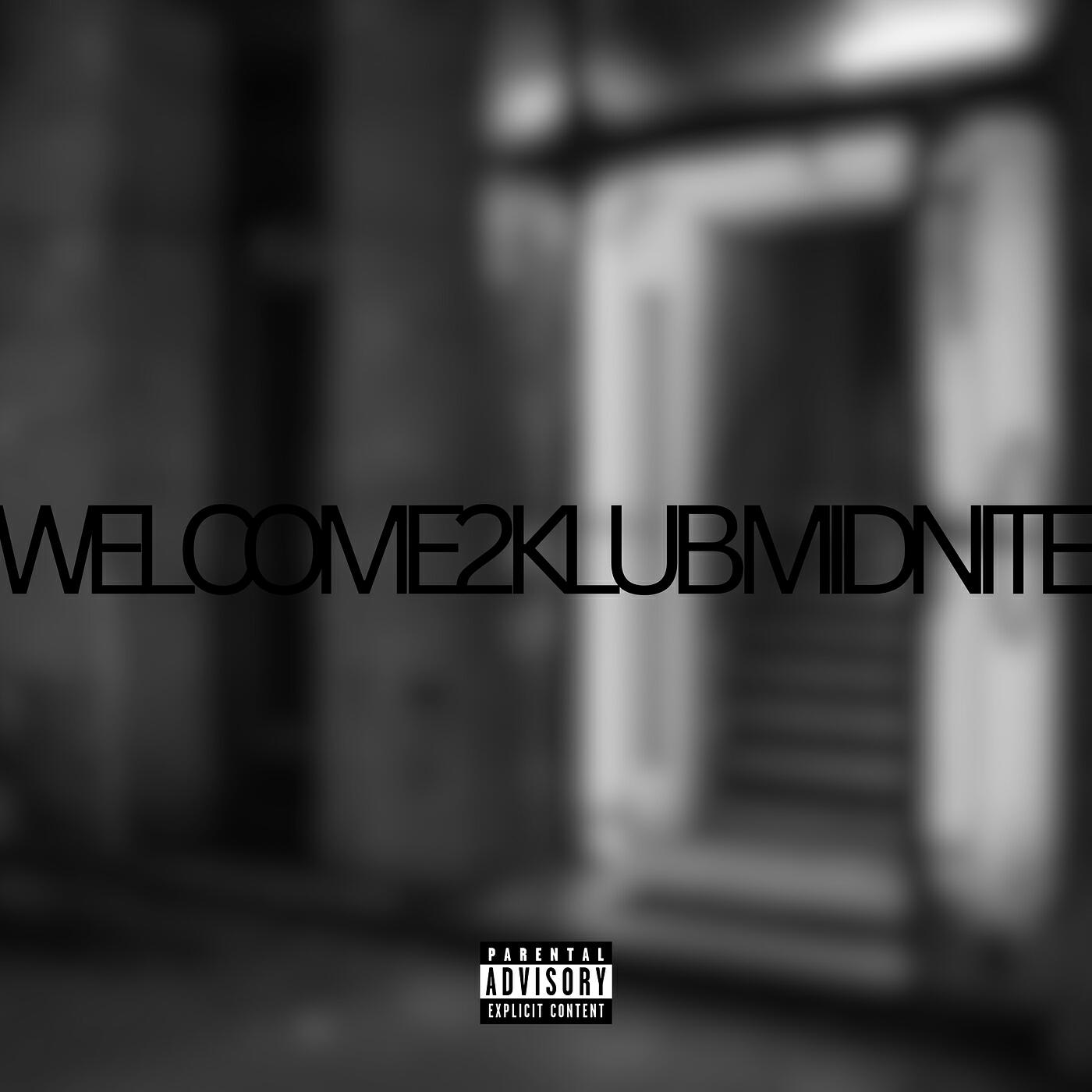 Релиз Welcome 2 Klub Midnite