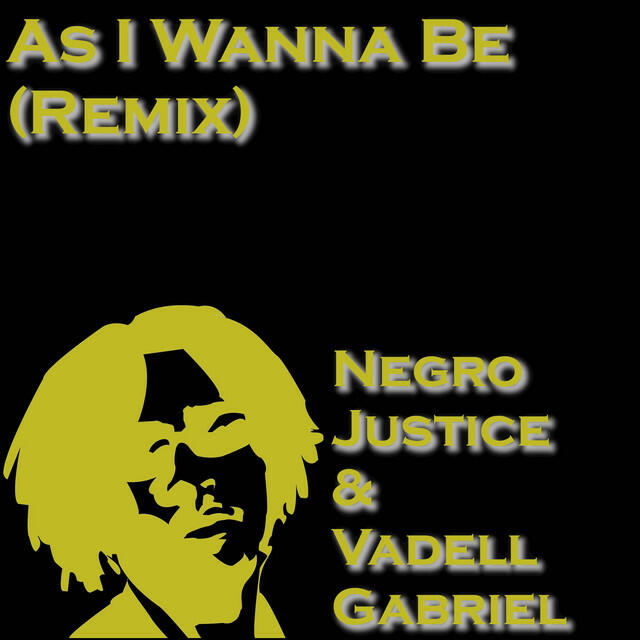 Трек As I Wanna Be - Remix - Radio Edit