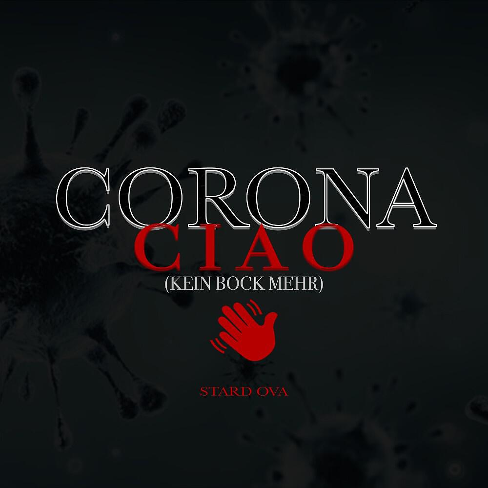 Релиз Corona Ciao (Kein Bock mehr)