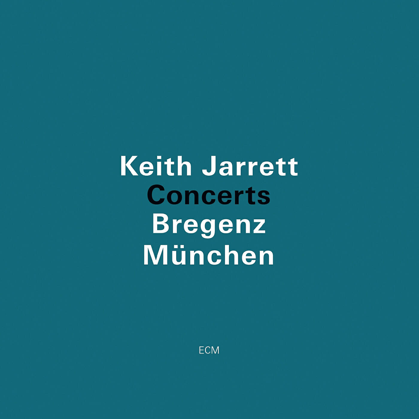 Постер альбома Concerts (Bregenz, München)