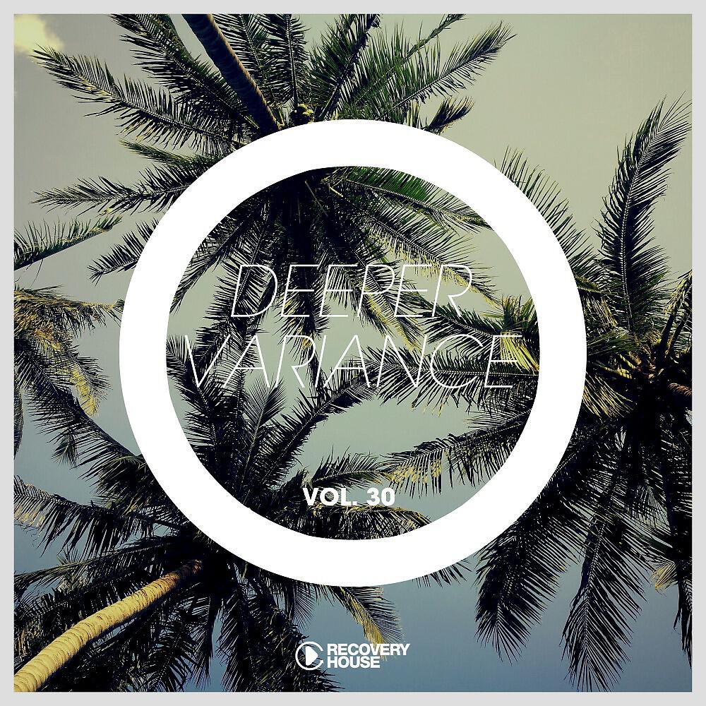 Релиз Deeper Variance, Vol. 30
