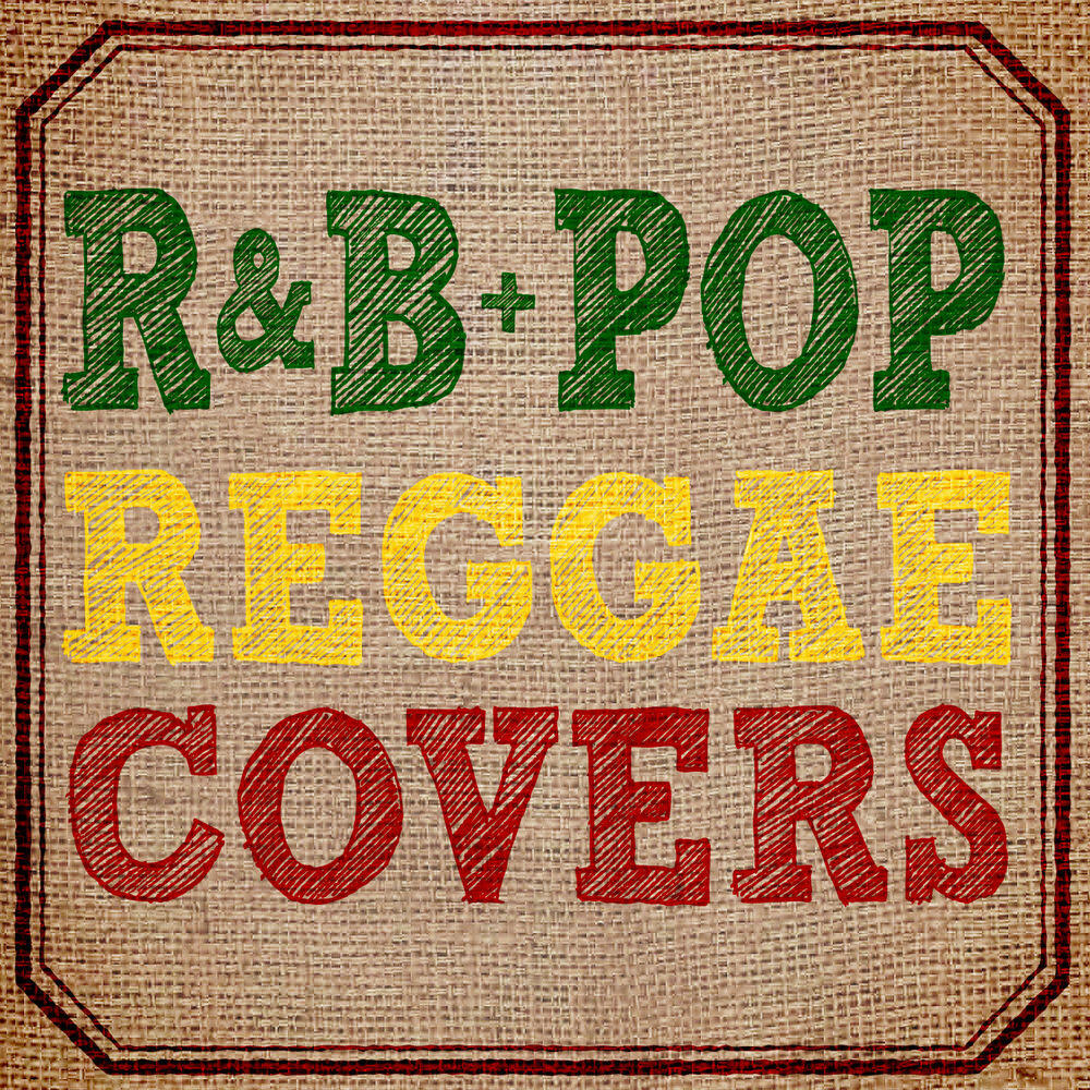 Релиз R&B Plus Pop Reggae Covers