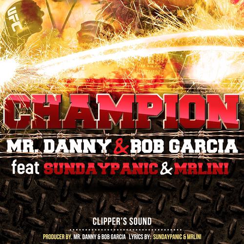 Скачать песню Mr. Danny, Bob Garcia - Champion (Original Mix) бесплатно в MP3 для Android и iOS