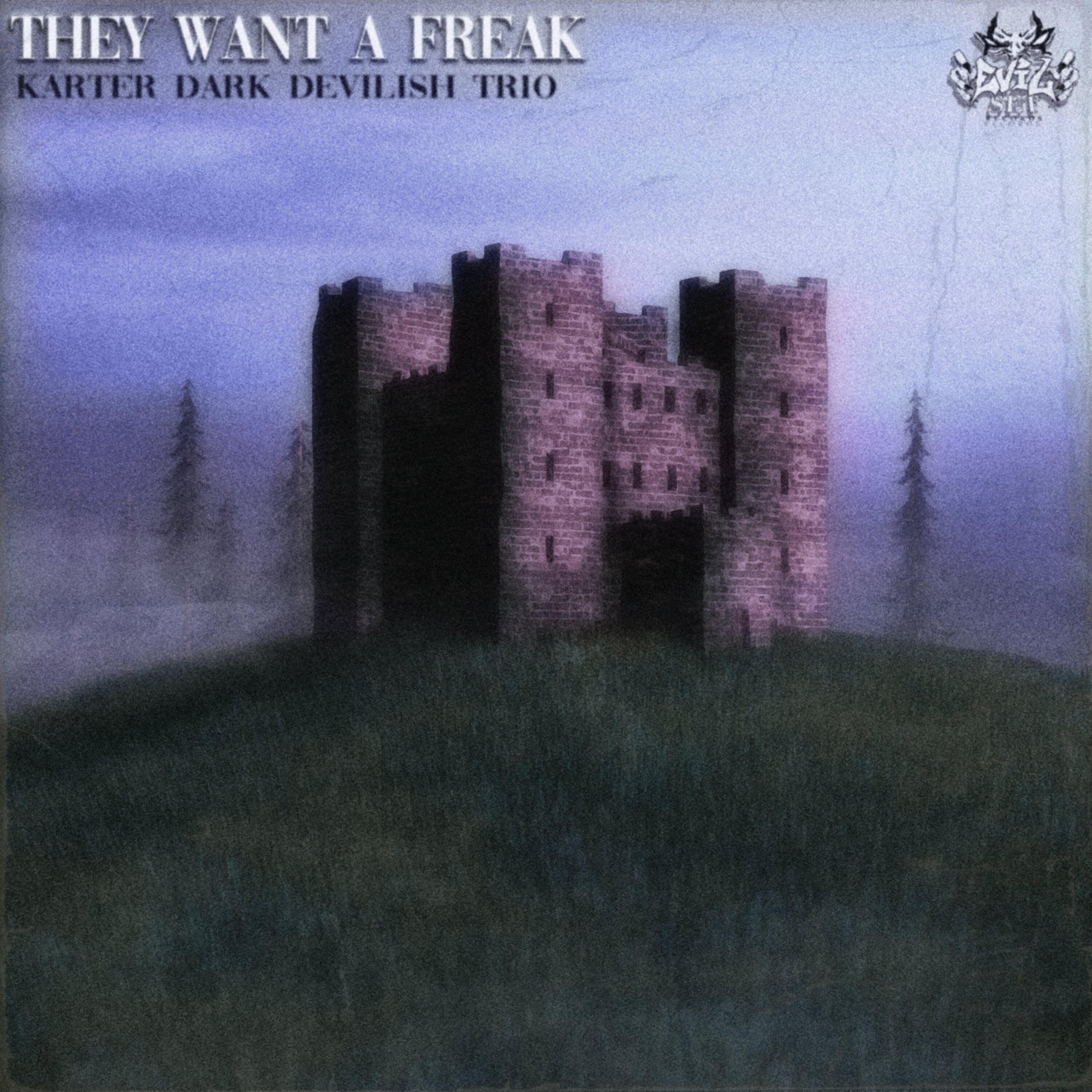 Релиз They Want A Freak