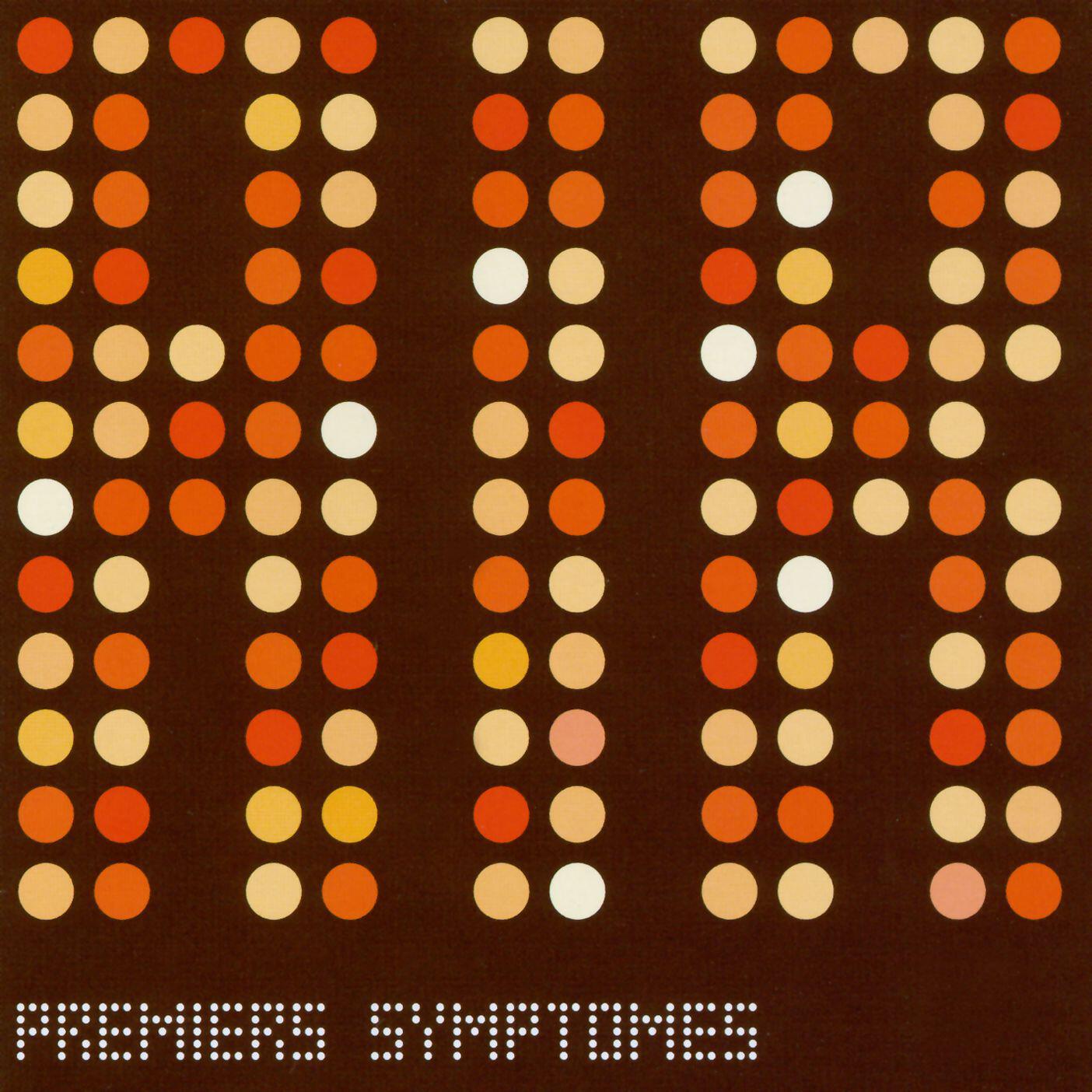 Релиз Premiers Symptômes