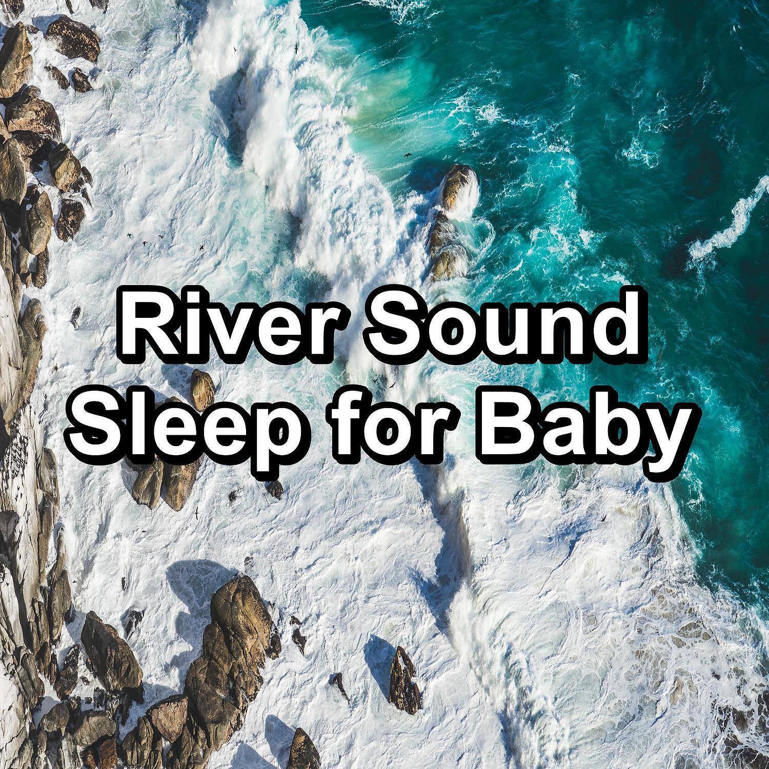 Релиз River Sound Sleep for Baby