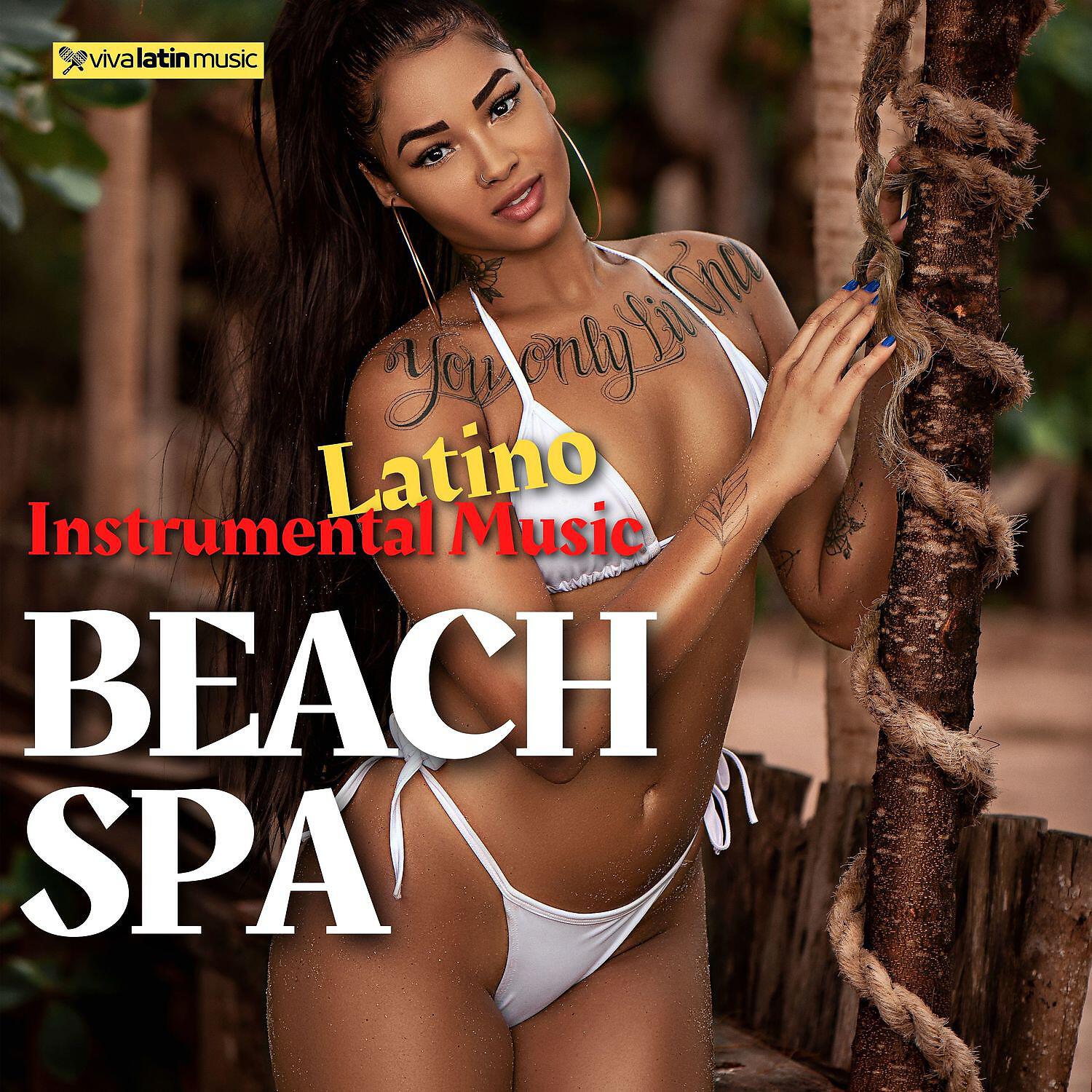 Релиз Beach Spa - Latino Instrumental Music