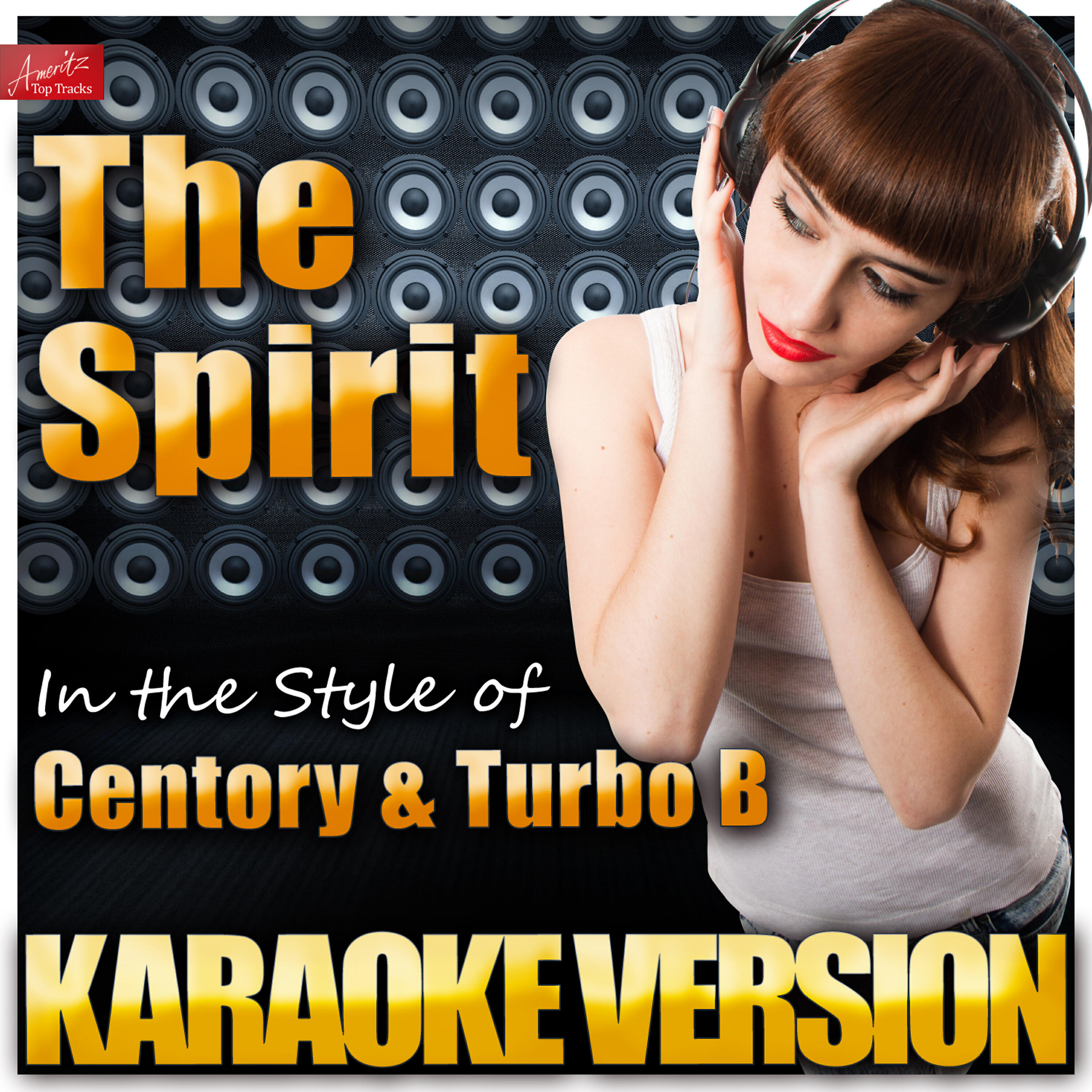 Релиз The Spirit (In the Style of Centory and Turbo B) [Karaoke Version]