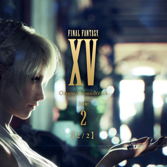 Релиз FINAL FANTASY XV Original Soundtrack (Volume 2【2/2】)