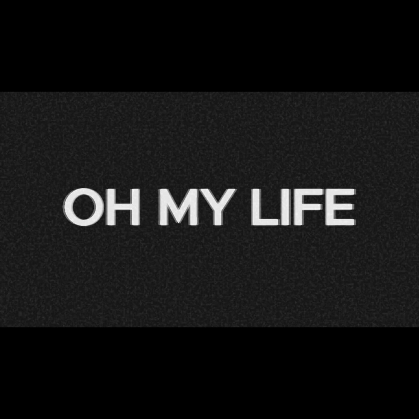 Релиз Oh My Life