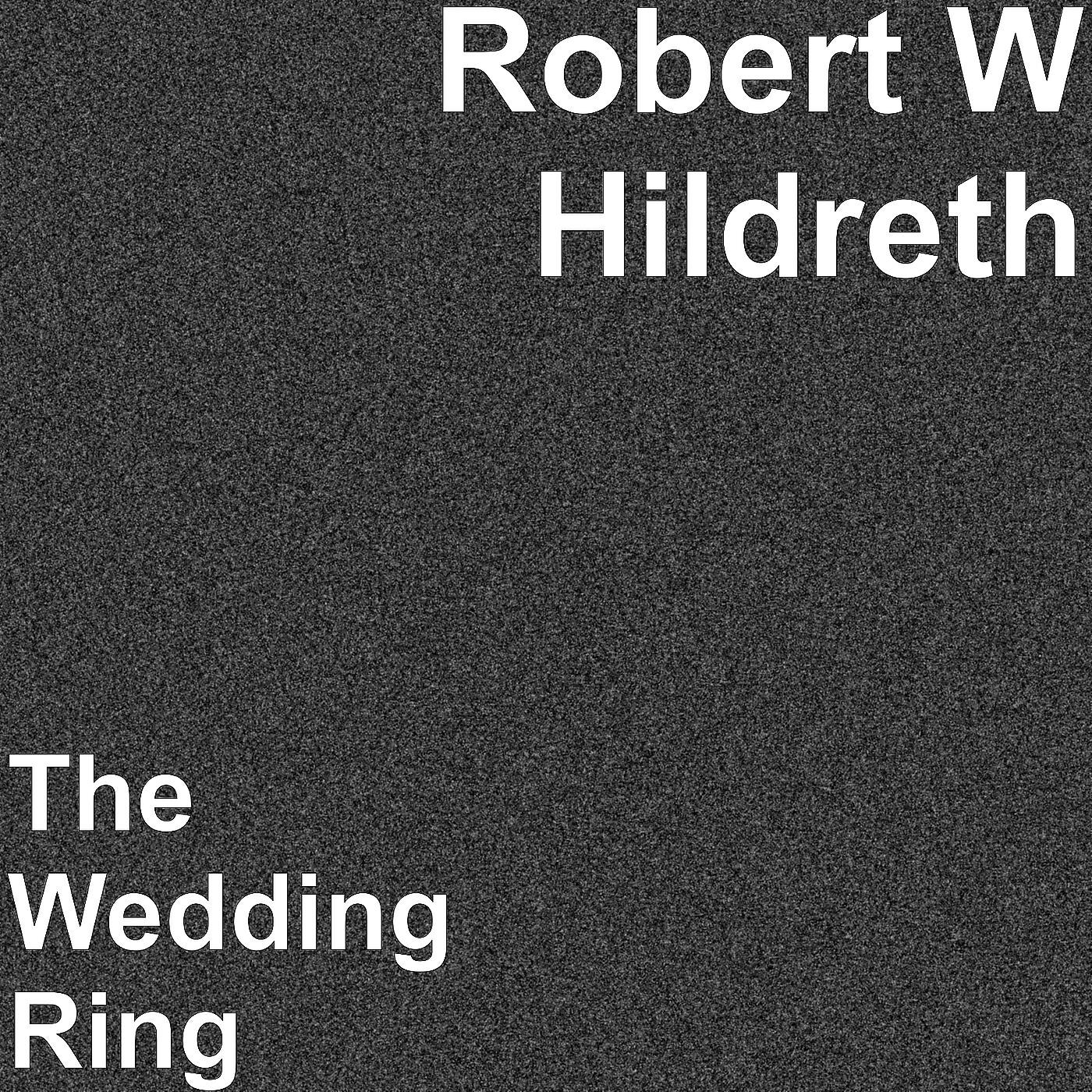 Robert W Hildreth