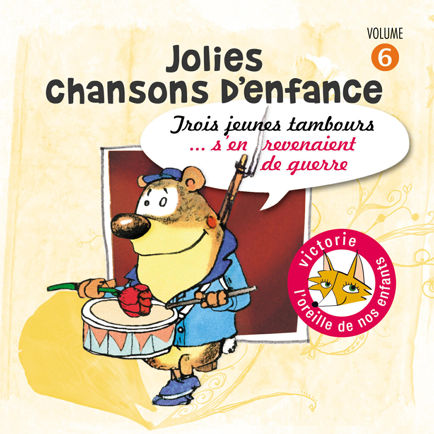 Релиз Jolies chansons d'enfance, Vol. 6: Trois jeunes tambours