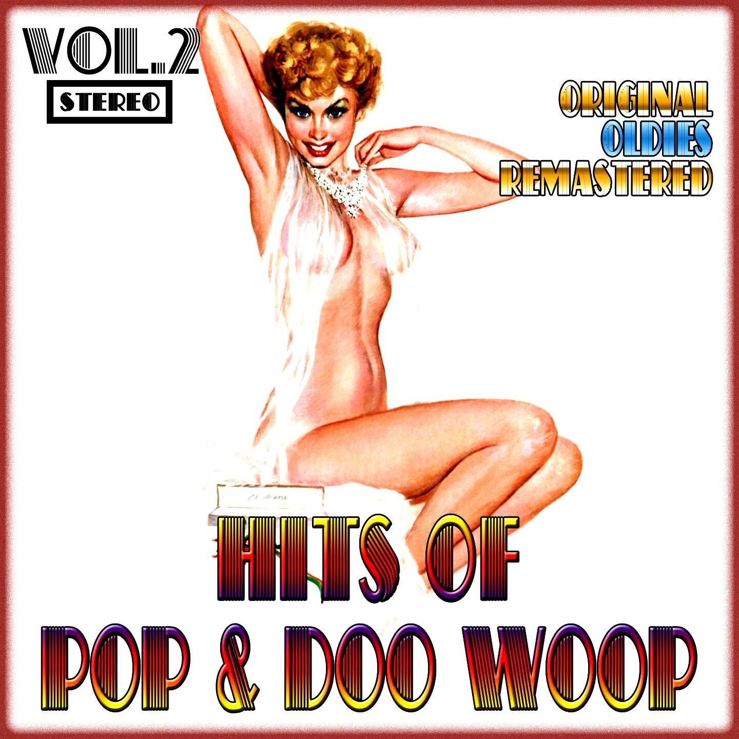 Релиз Hits of Pop & Doo Woop, Vol. 2