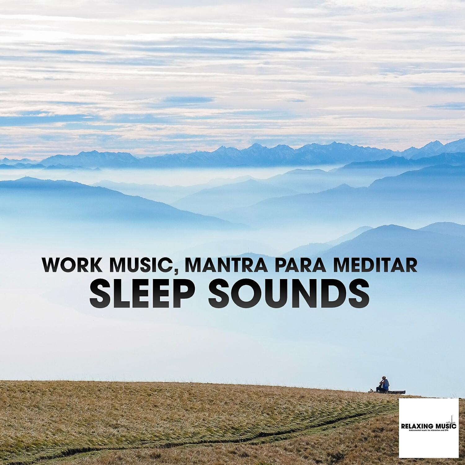 Work Music, Mantra para Meditar - Musica Per Meditare