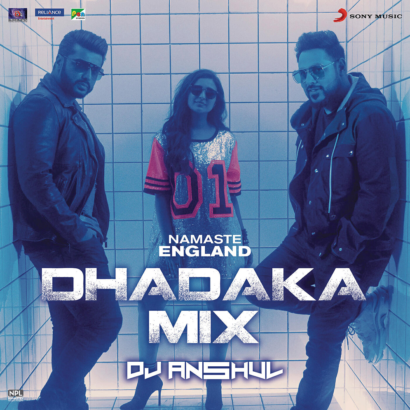 Постер альбома Namaste England Dhadaka Mix (Remix by DJ Anshul (From "Namaste England"))