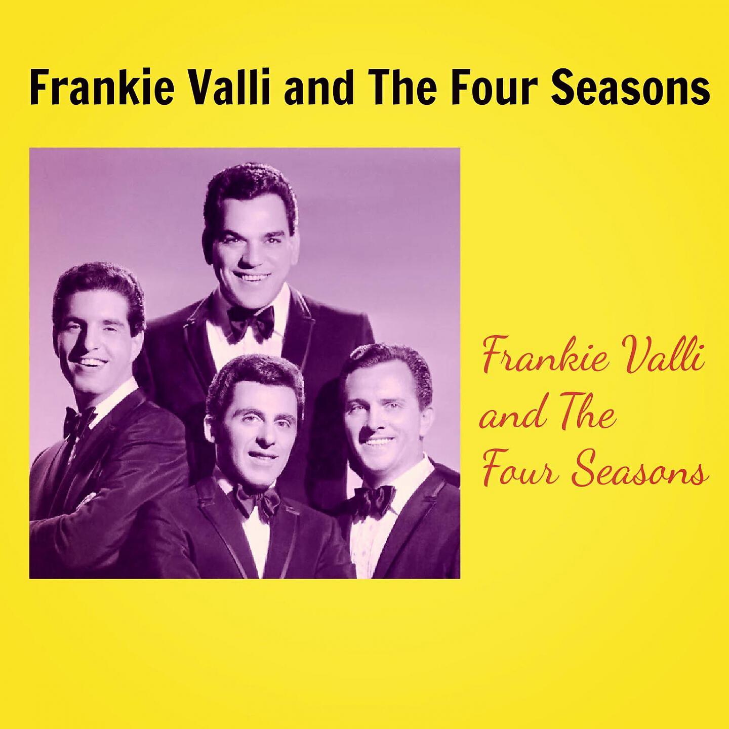 Релиз Frankie Valli and The Four Seasons