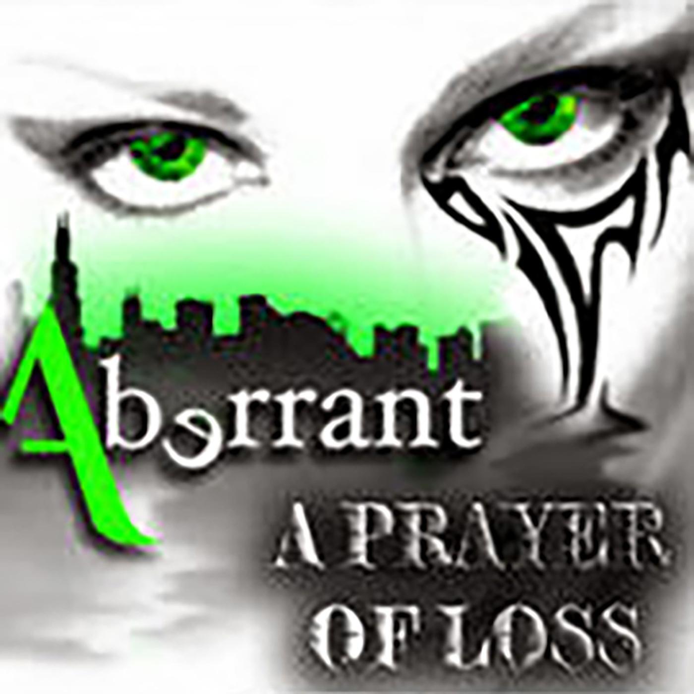 Постер альбома Aberrant - A Prayer of Loss