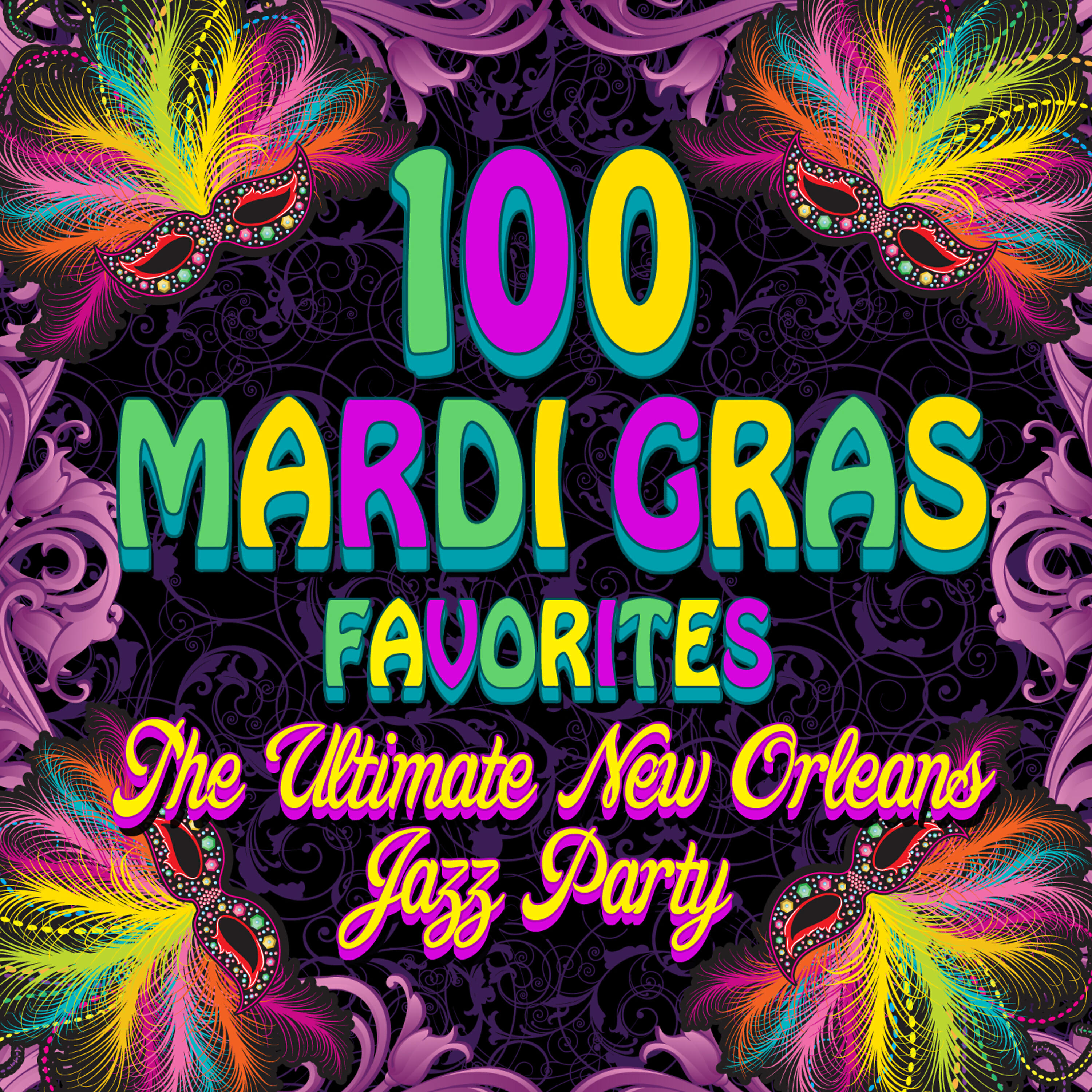 Релиз 100 Mardi Gras Favorites - The Ultimate New Orleans Jazz Party
