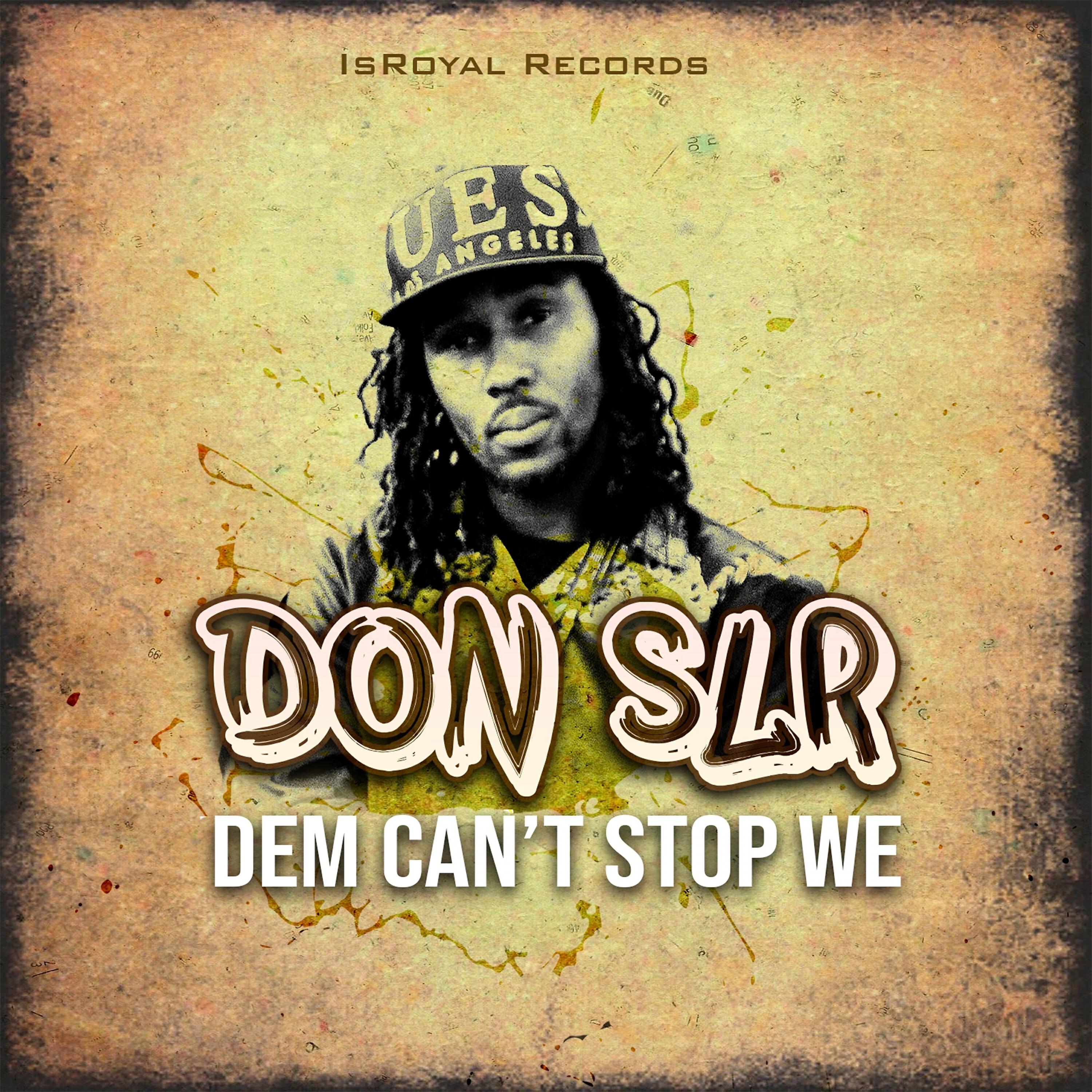 Релиз Dem Can't Stop We