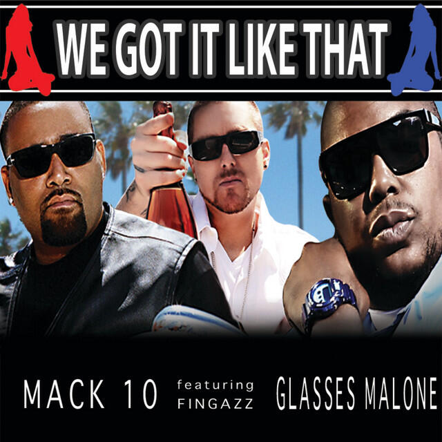Релиз We Got It Like That (Explicit)