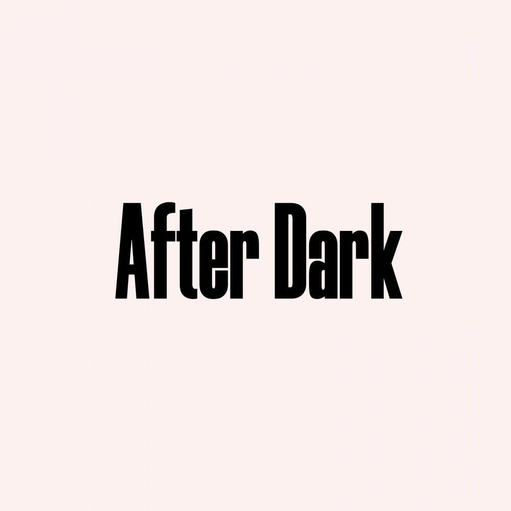 Релиз After Dark